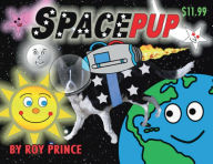 Title: Spacepup, Author: Roy Prince