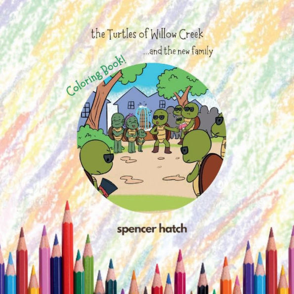 The Turtles of Willow Creek: Official Coloring Book