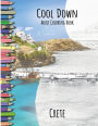Cool Down Adult Coloring Book: Crete: