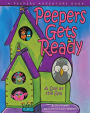 Peepers Gets Ready