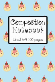 Title: Composition Notebook: Lined 6x9 100 pages {Cute Kitties with Ice Cream}, Author: Krischner Journals