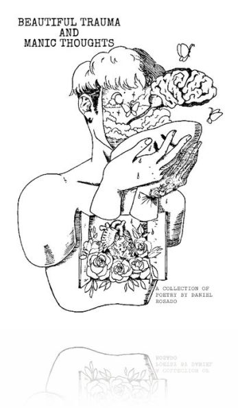 BEAUTIFUL TRAUMA AND MANIC THOUGHTS