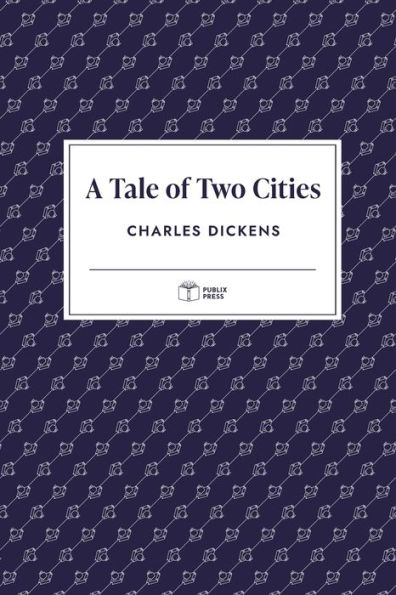 A Tale of Two Cities (Publix Press)