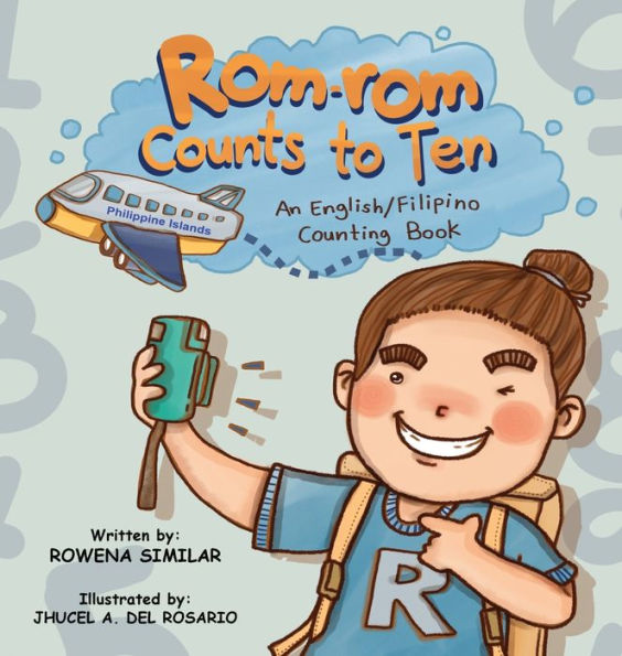 Rom-rom Counts to Ten: An English/Filipino Counting Book