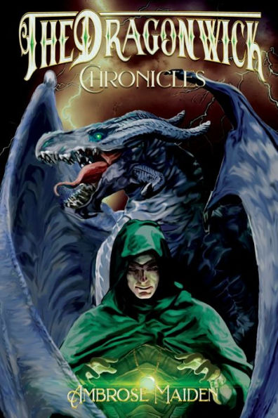The Dragonwick Chronicles