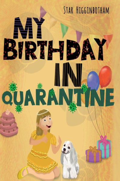 My Birthday in Quarantine