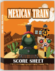 Title: Mexican Train Score Sheet: Chicken Foot & Mexican Train Dominoes Accessories, Mexican Train Score Pads, Chicken Sheets, Author: Rfza