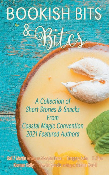 Bookish Bits and Bites: A Coastal Magic Convention Charity Anthology