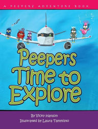 Title: Peeper Time to Explore, Author: Vicky Hanson