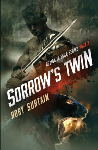 Title: Sorrow's Twin: Demon in Exile, Author: Rory Surtain