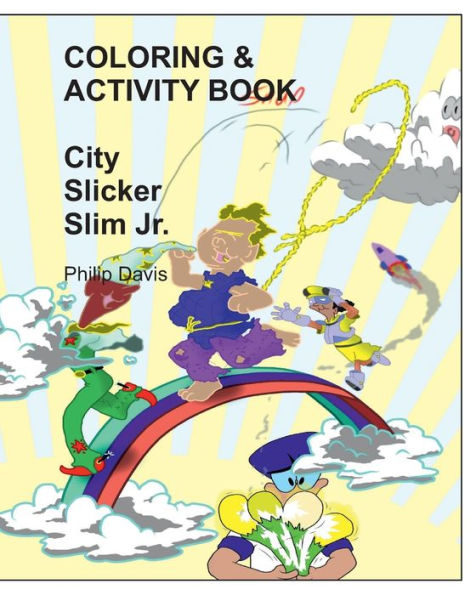 City Slicker Slim Jr. COLORING ACTIVITY BOOK