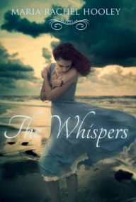 Title: The Whispers, Author: Maria Rachel Hooley
