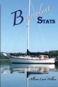 Title: Benevolent Stats, Author: Allison Leich