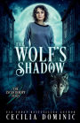 The Wolf's Shadow: An Urban Fantasy Thriller