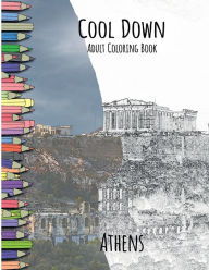 Title: Cool Down Adult Coloring Book: Athens:, Author: York P. Herpers