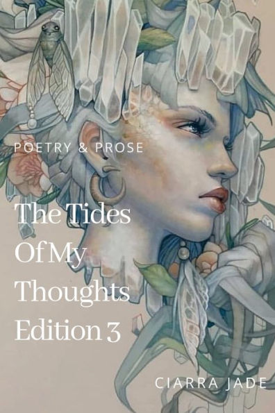 The Tides Of My Thoughts Edition 3
