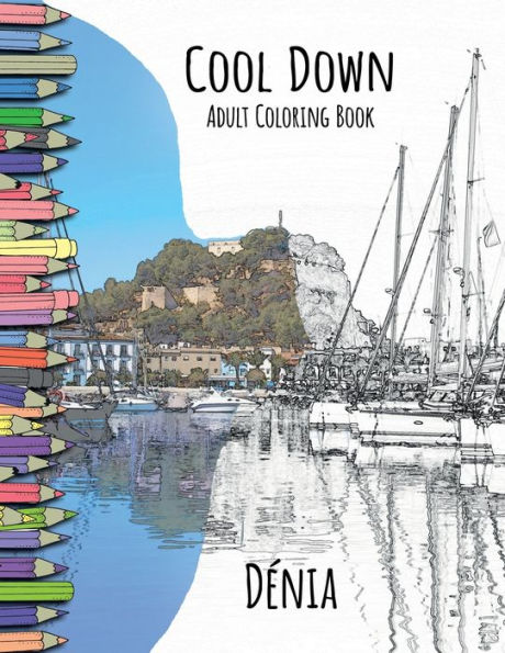 Cool Down Adult Coloring Book: Dï¿½nia: