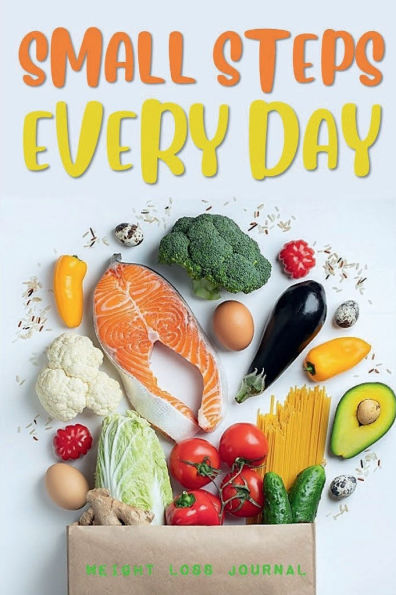 SMALL STEPS EVERY DAY - Weight Loss Habit Tracker Book - Modern Keto Diet Diary: 90 Days of Detox to Fast Slim Down - Weekly Food Journal with Grocery List - Meal Planner and Gym Activity Fitness Track