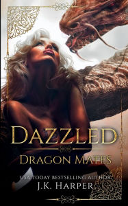 Title: Dazzled, Author: J.K. Harper