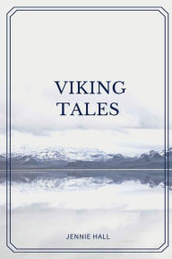 Title: Viking Tales, Author: Jennie Hall