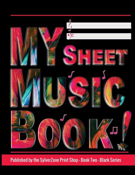 MY Sheet Music Book - Book Two - Black Series: Blank Sheet Music Notebook: Black Series, 12 stave staff paper, 100 pages, 8.5x11 inch Music Manuscript Paper