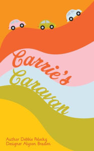 Free ebook downloads Carrie's Caravan in English MOBI