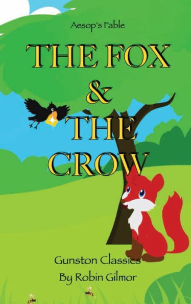 THE FOX & THE CROW