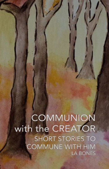 Communion with the Creator