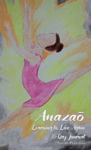 Title: Anazao: Journal:, Author: Sarah Prinsloo