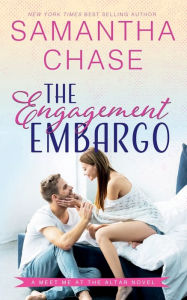 Title: The Engagement Embargo, Author: Samantha Chase