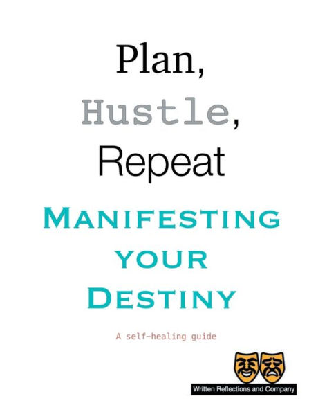 Plan, Hustle, Repeat: Self Help Guide