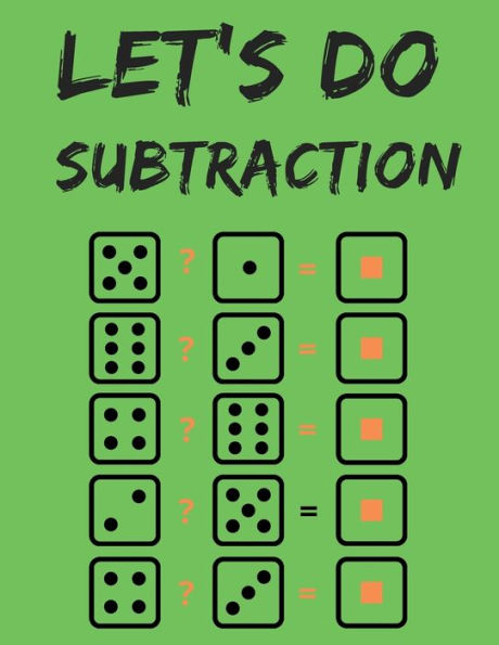 Let's do Subtraction: 100 Days Dare for Kids to Elevate Their Maths Skills. Perfect for First Graders.