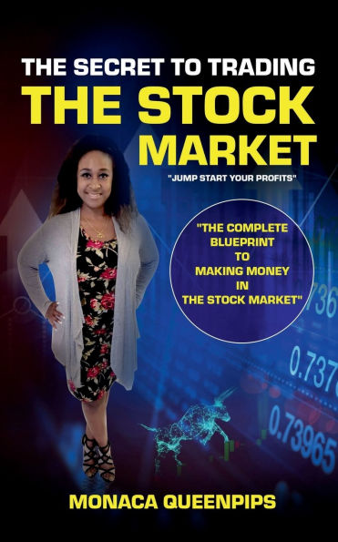 "The Secret to Trading the Stock Market": Accelerate Your Profits