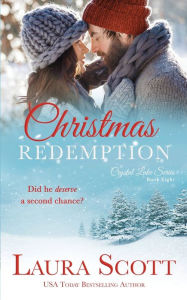 Title: Christmas Redemption: A Small Town Christian Romance, Author: Laura Scott
