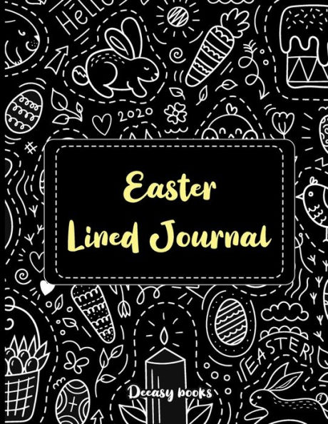 Easter Lined Journal: Easter Notebook for Kids and Adults