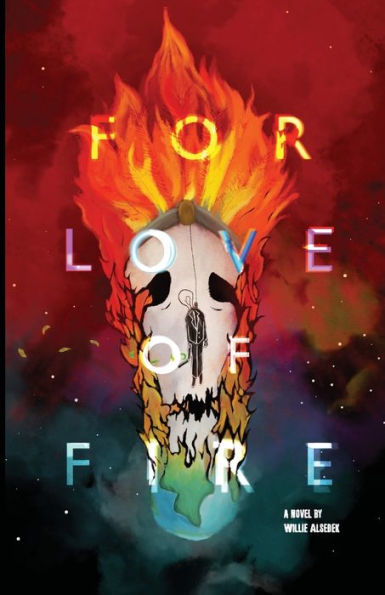 For Love of Fire