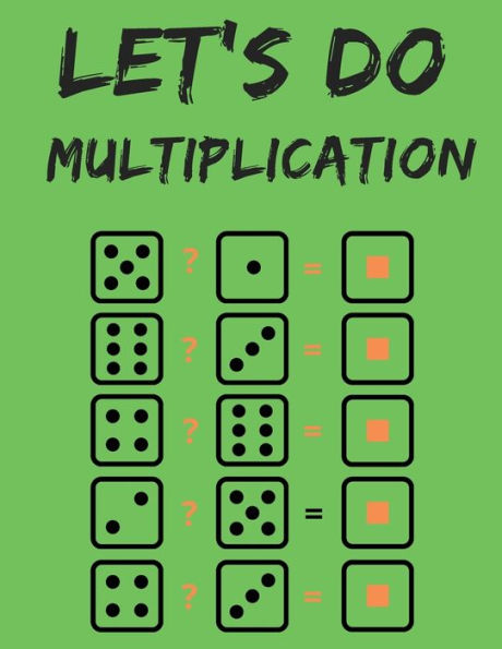 Let's do Multiplication: 100 Days Dare for Kids to Elevate Their Maths Skills.