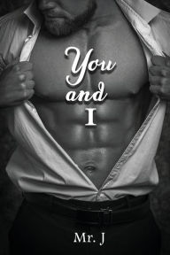 Title: You and I, Author: Mr J