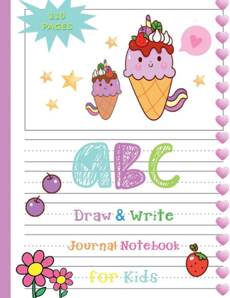 HAPPY KIDS ABC Draw & Write Alphabet Practice Notebook for Kids Age 3 4 5 - Ice Cream Unicorn Pink Blue Pattern Cover: Mead Primary Journal K-2 for Boy Girl PreK & Kindergarten Workbook Half Page Lined Paper - Dashed Midline Picture Space