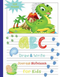 Title: HAPPY KIDS ABC Draw & Write Alphabet Practice Notebook for Kids Age 3 4 5 6 Jurassic Dinosaurs Cute Green Dino Pattern: Mead Primary Journal K-2 for Boy Girl PreK & Kindergarten Workbook Half Page Lined Paper - Dotted Midline Picture Space, Author: Creative School Supplies