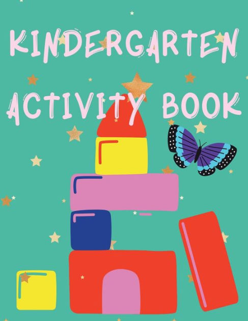 Kindergarten Activity Book: Stunning educational workbook, contains ...