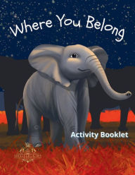 Title: Where You Belong Activity Booklet, Author: Tyranika Abrams