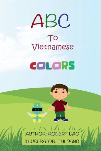 ABC to Vietnamese: Colors:Learn Bilingual English/Vietnamese