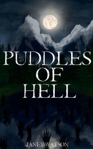 Puddles of Hell