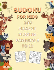 Title: Sudoku Book for Kids: 200 Sudoku Puzzles For Kids Ages:8-12, Author: Deeasy Books