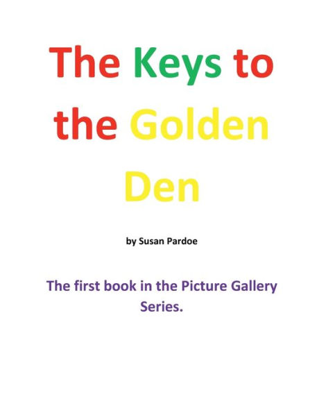 The Keys to the Golden Den