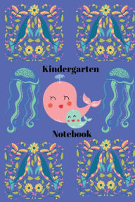 Title: Kindergarten lined paper notebook for kids (whales and jellyfish design), practice exercise paper, 120 pages, 6 X 9: Make writing fun with this handwriting paper with line for kids., Author: Bluejay Publishing