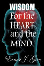 WISDOM For the HEART and the MIND