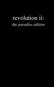 Free download of books in pdf revolution ii: the paradise edition by Christian Del Pino