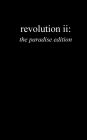 revolution ii: the paradise edition: